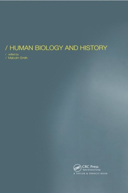 Malcolm Smith - Human Biology and History, E-bok