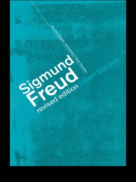 Robert Bocock - Sigmund Freud, E-bok