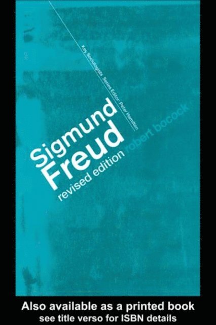Robert Bocock - Sigmund Freud, E-bok
