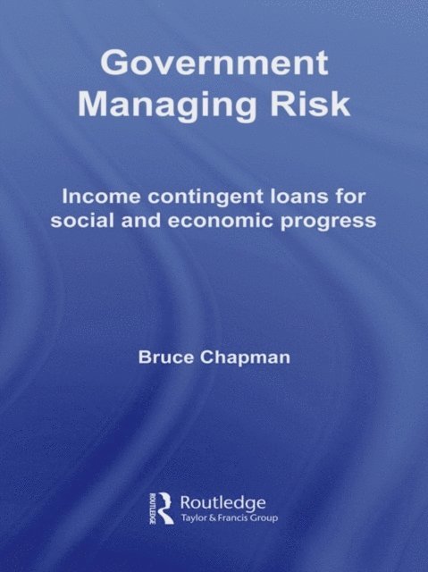 Bruce Chapman - Government Managing Risk, E-bok