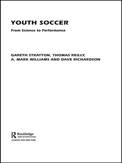 A. Mark Williams, Gareth Stratton, Dave Richardson, Thomas Reilly - Youth Soccer, E-bok