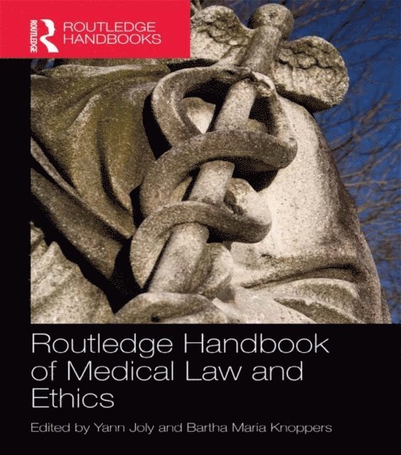 Bartha Maria Knoppers, Yann Joly - Routledge Handbook of Medical Law and Ethics, E-bok