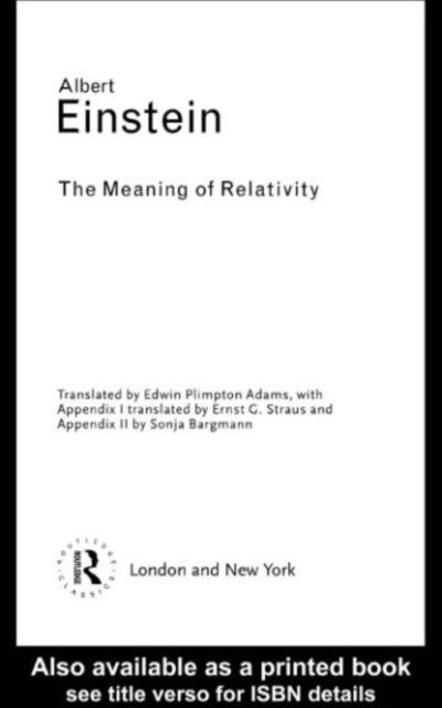 Albert Einstein - Meaning of Relativity, E-bok