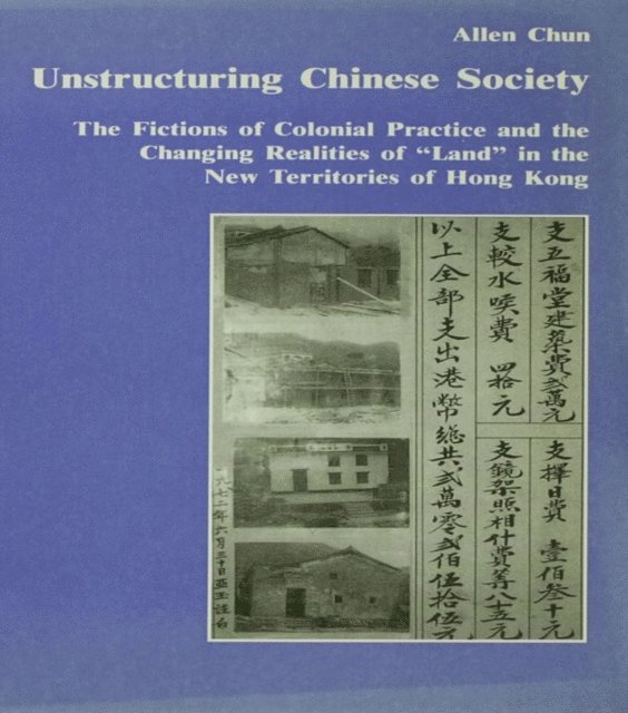Allen Chun - Unstructuring Chinese Society, E-bok