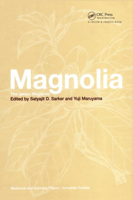 Yuji Maruyama, Satyajit D. Sarker - Magnolia, E-bok