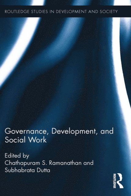 Subhabrata Dutta, Chathapuram S. Ramanathan - Governance, Development, and Social Work, E-bok