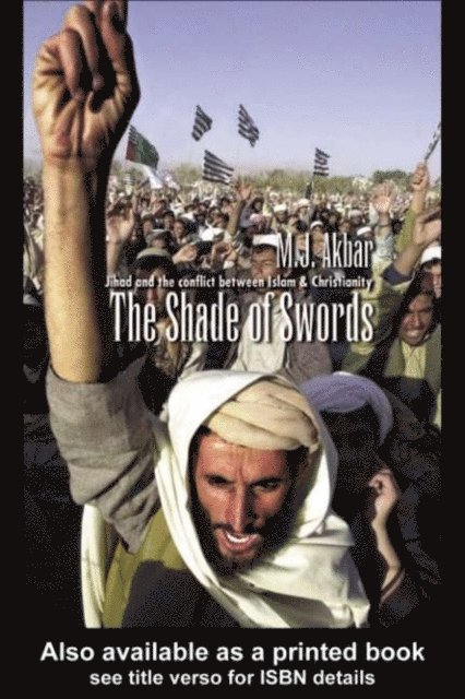 M.J Akbar - Shade of Swords, E-bok