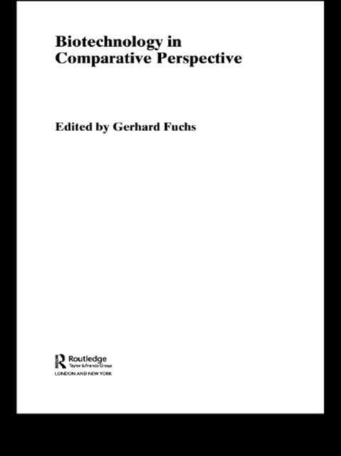 Gerhard Fuchs - Biotechnology in Comparative Perspective, E-bok