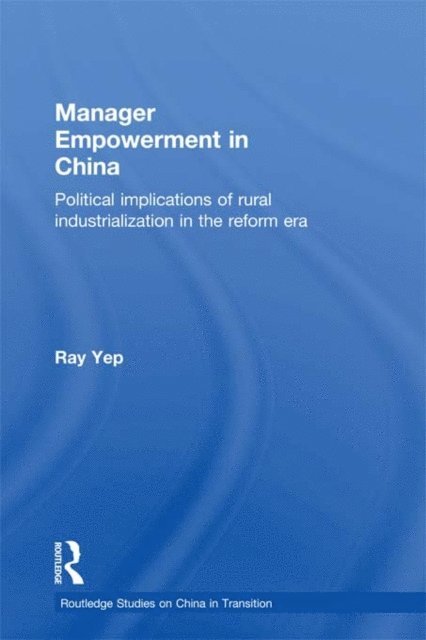Ray Yep - Manager Empowerment in China, E-bok