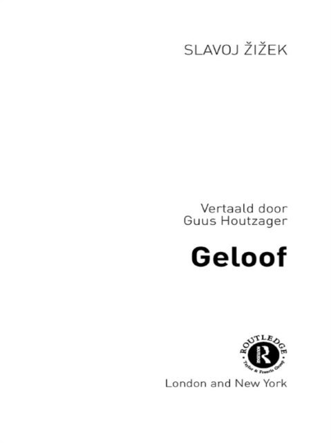 Slavoj Zizek - Geloof, E-bok