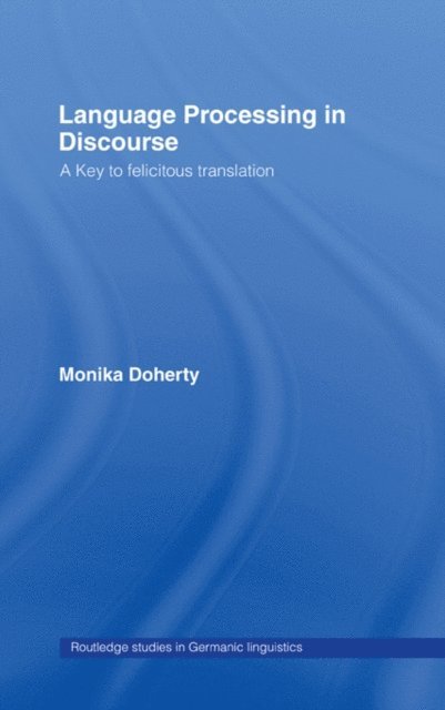 Monika Doherty - Language Processing in Discourse, E-bok