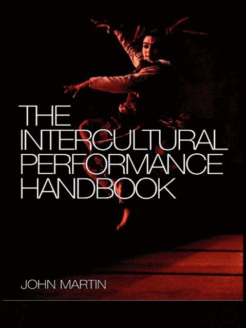 John Martin - Intercultural Performance Handbook, E-bok