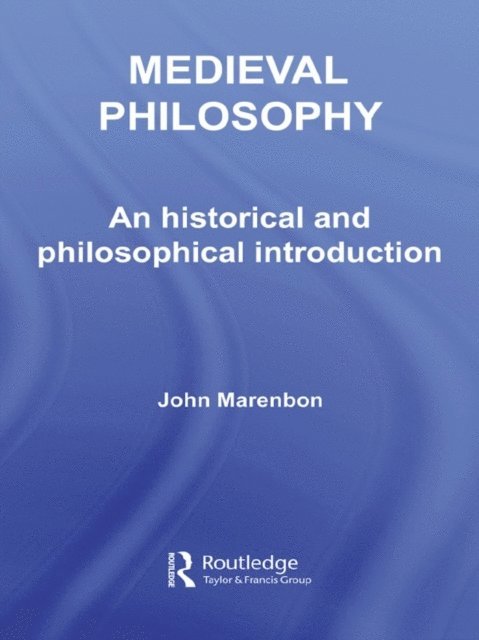 John Marenbon - Medieval Philosophy, E-bok
