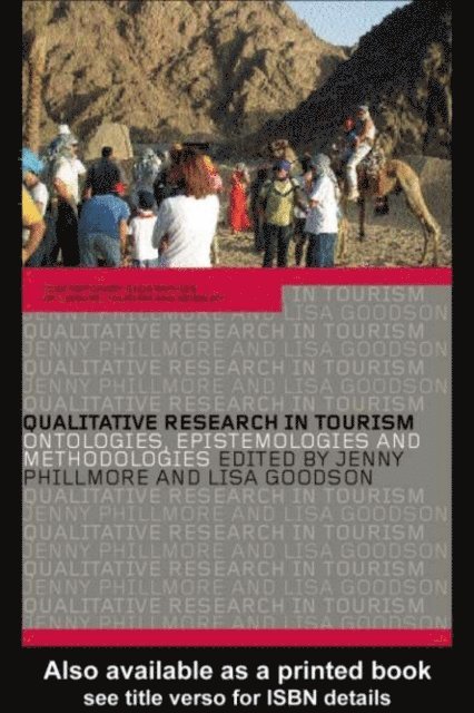 Jenny Phillimore, Lisa Goodson - Qualitative Research in Tourism, E-bok