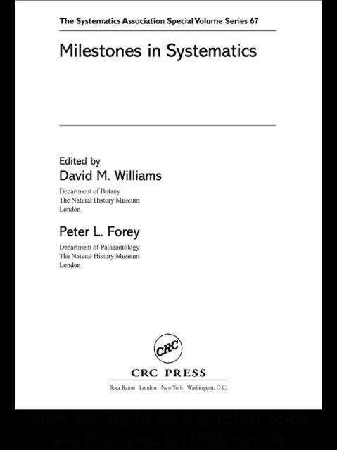 Peter L. Forey, David M. Williams - Milestones in Systematics, E-bok