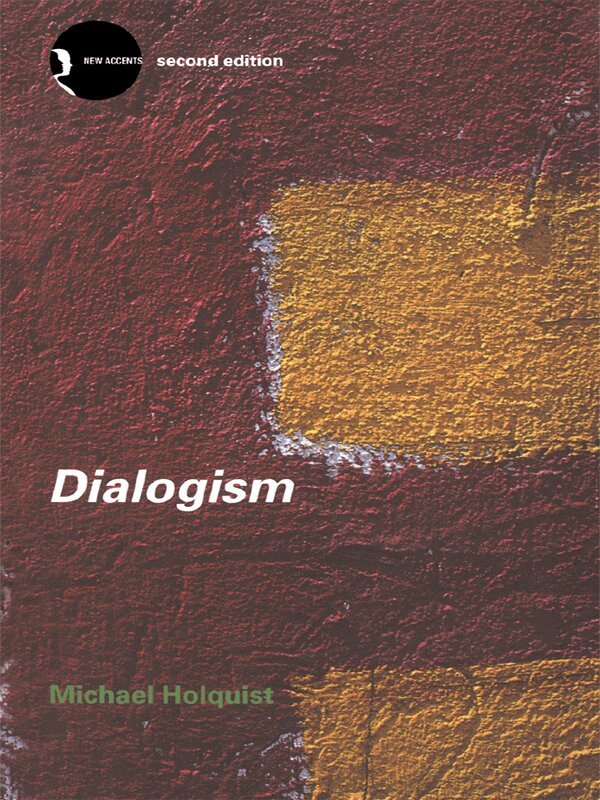 Michael Holquist - Dialogism, E-bok