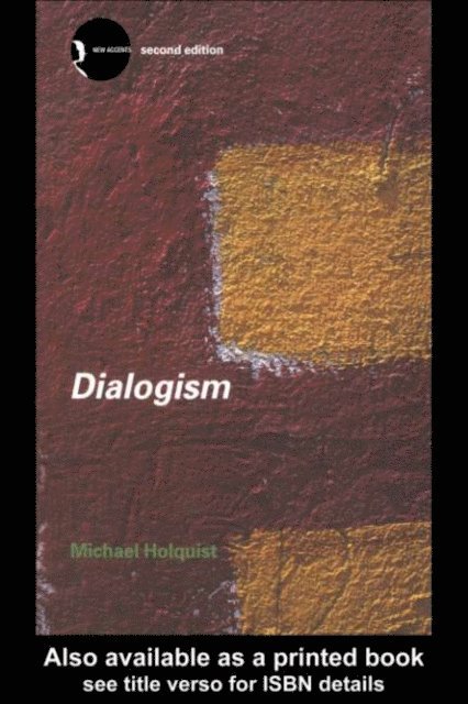 Michael Holquist - Dialogism, E-bok