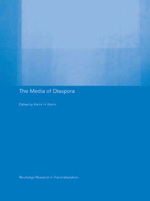 Karim H. Karim - Media of Diaspora, E-bok