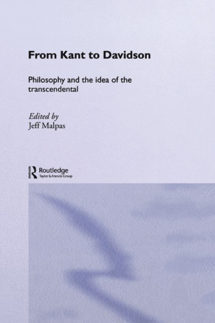Jeff Malpas - From Kant to Davidson, E-bok