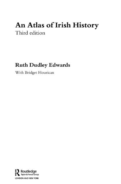Bridget Hourican, Ruth Dudley Edwards - Atlas of Irish History, E-bok