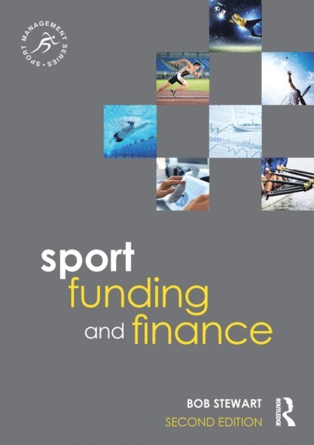 Bob Stewart - Sport Funding and Finance, E-bok