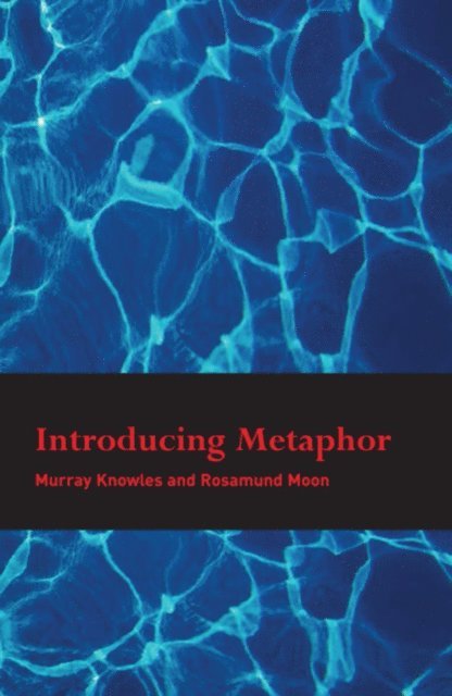 Rosamund Moon, Murray Knowles - Introducing Metaphor, E-bok