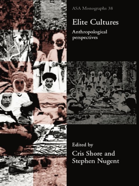 Cris Shore, Stephen Nugent - Elite Cultures, E-bok