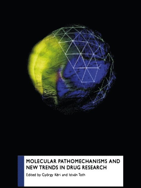 Istvan Toth, Gyorgy Keri - Molecular Pathomechanisms and New Trends in Drug Research, E-bok