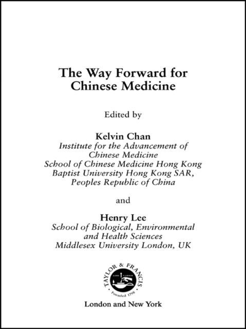Henry Lee, Kevin Chan - Way Forward for Chinese Medicine, E-bok