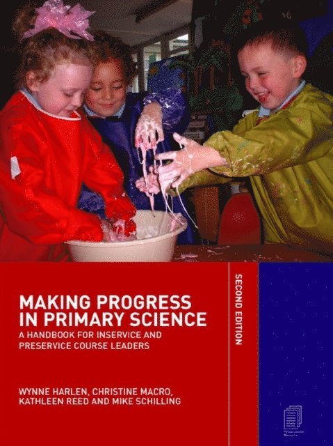 Wynne Harlen, Dr Wynne Harlen - Making Progress in Primary Science, E-bok
