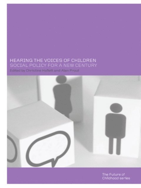 Alan Prout, Christine Hallett - Hearing the Voices of Children, E-bok