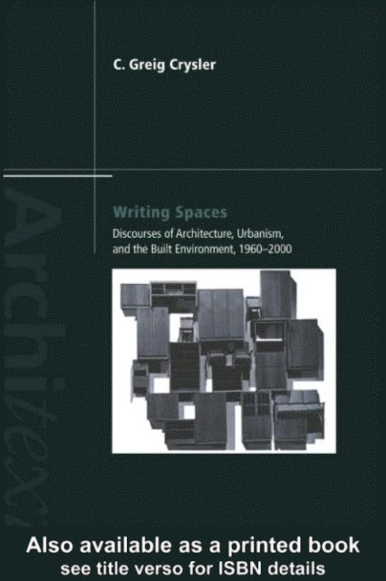 C. Greig Crysler - Writing Spaces, E-bok
