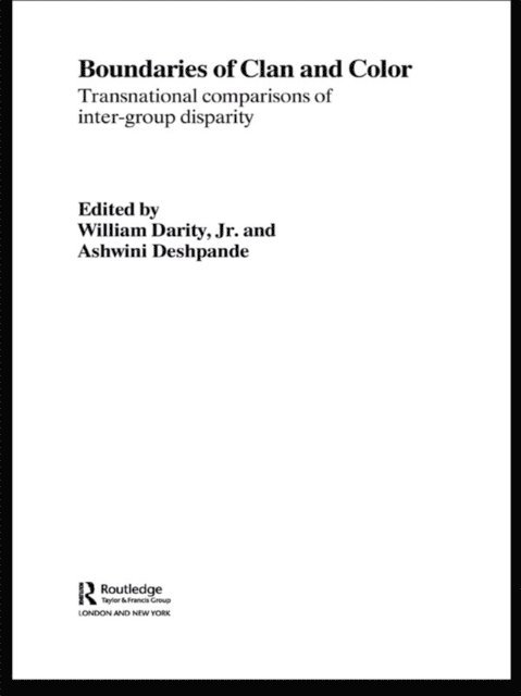 Ashwini Deshpande, William Darity - Boundaries of Clan and Color, E-bok