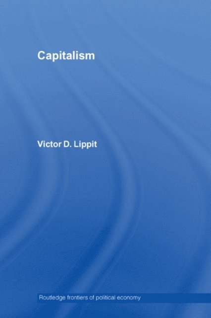 Victor D. Lippit - Capitalism, E-bok