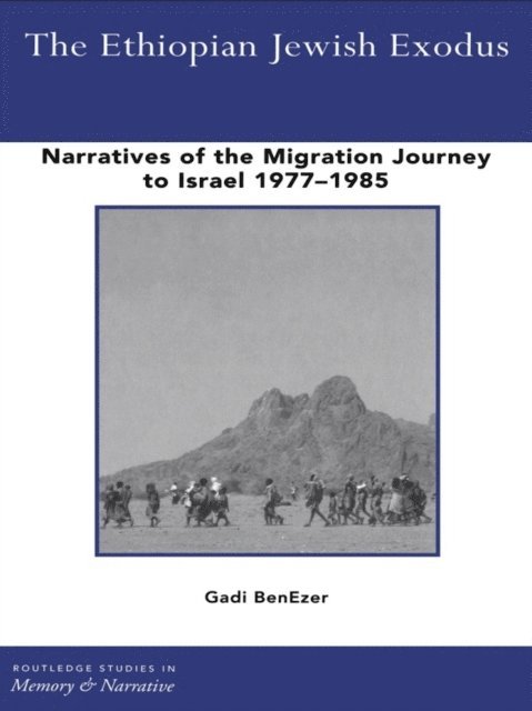 Gadi BenEzer - Ethiopian Jewish Exodus, E-bok