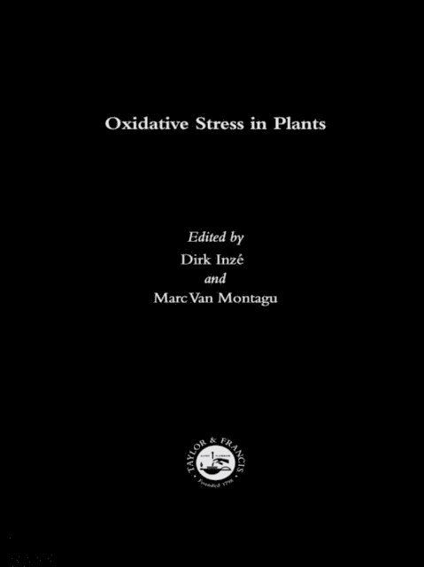 Marc Van Montagu, Dirk Inze - Oxidative Stress in Plants, E-bok