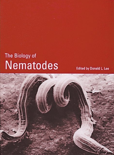 Donald L Lee - Biology of Nematodes, E-bok