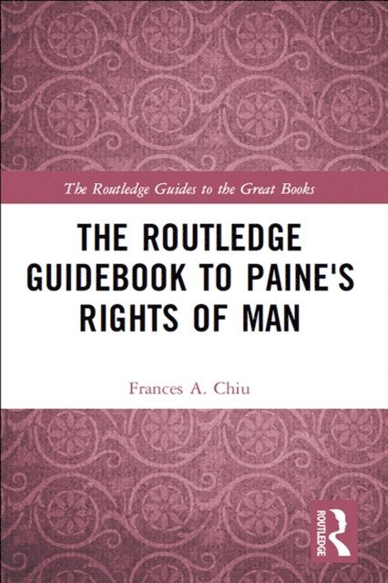 Frances Chiu - Routledge Guidebook to Paine's Rights of Man, E-bok
