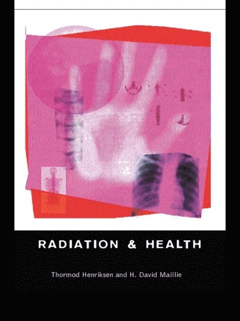 David H. Maillie, Thormod Henriksen - Radiation and Health, E-bok. Tillgänglighet: Lägg i varukorg
