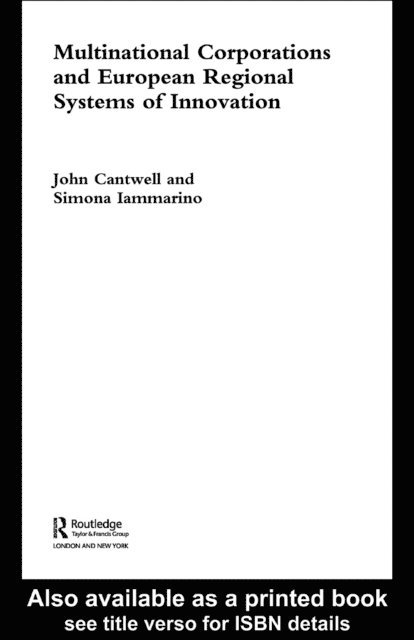 Simona Iammarino, John Cantwell - Multinational Corporations and European Regional Systems of Innovation, E-bok