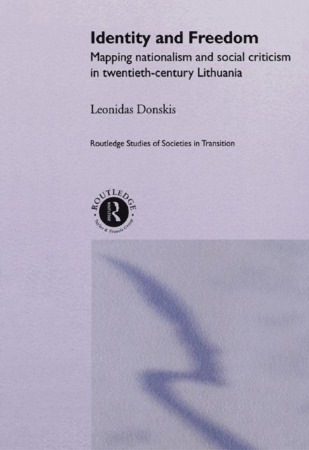 Leondas Donskis - Identity and Freedom, E-bok