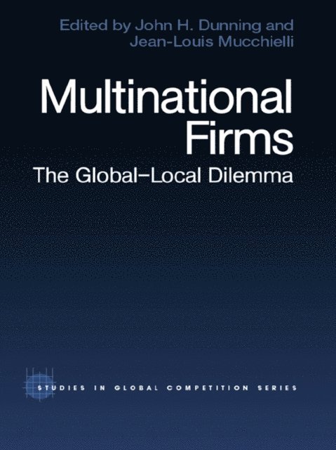 Jean-Louis Mucchielli, John Dunning - Multinational Firms, E-bok