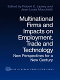 Multinational Firms and Impacts on Employment, Trade and Technology