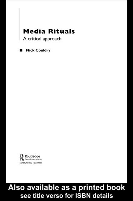 Nick Couldry - Media Rituals, E-bok