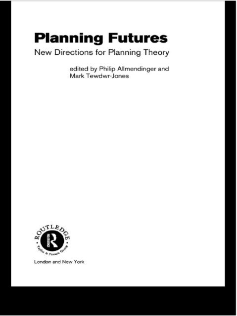 Mark Tewdwr-Jones, Philip Allmendinger - Planning Futures, E-bok