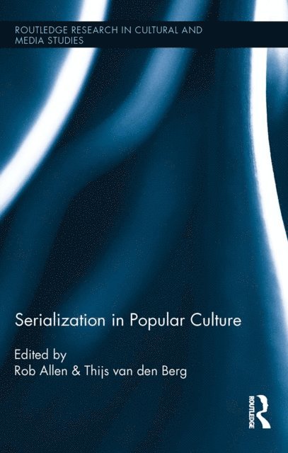 Thijs van den Berg, Rob Allen - Serialization in Popular Culture, E-bok