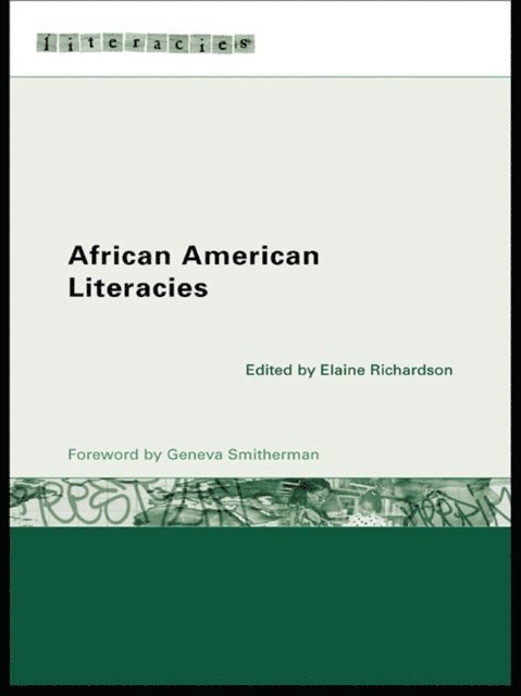 Elaine Richardson - African American Literacies, E-bok
