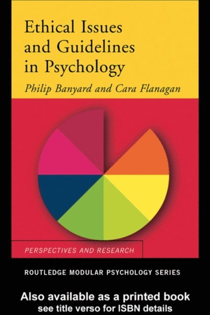 Cara Flanagan, Philip Banyard - Ethical Issues and Guidelines in Psychology, E-bok