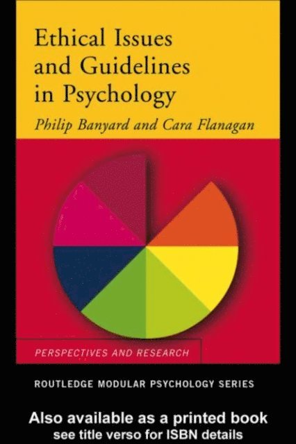 Cara Flanagan, Philip Banyard - Ethical Issues and Guidelines in Psychology, E-bok
