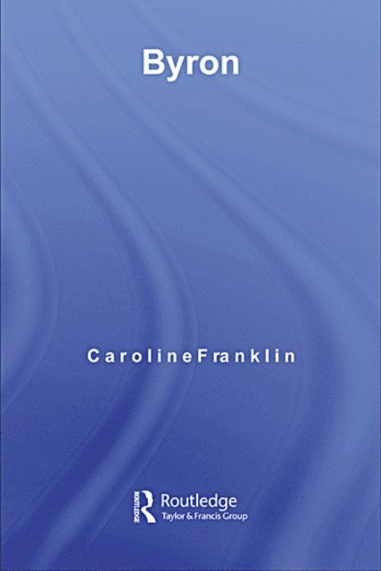 Caroline Franklin - Byron, E-bok